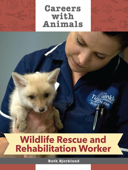 Wildlife Rescue and Rehabilitation Worker