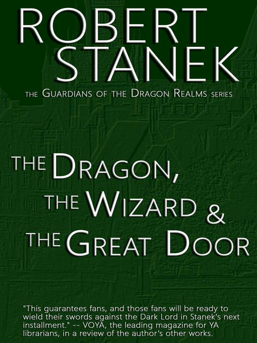 The Dragon, the Wizard & the Great Door