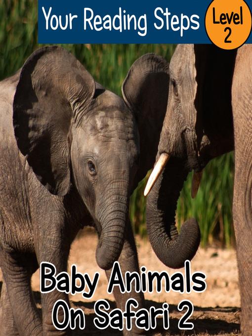 Baby Animals On Safari 2