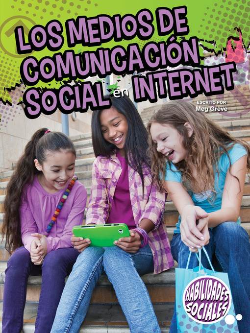 Los medios de comunicación social y la Internet (Social Media and the Internet)