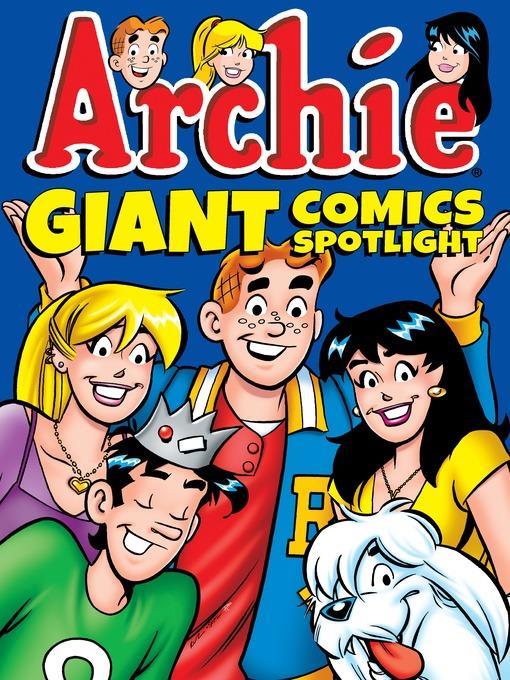 Archie Giant Comics Spotlight