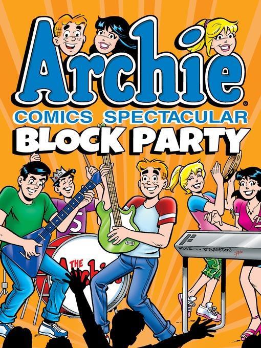 Archie Comics Spectacular: Block Party