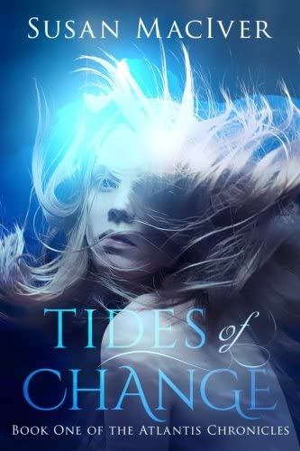 Tides of Change: Book One of The Atlantis Chronicles