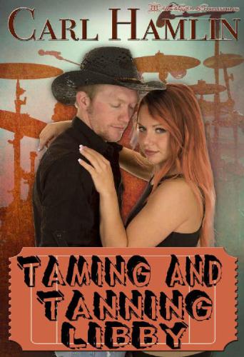 Taming and Tanning Libby