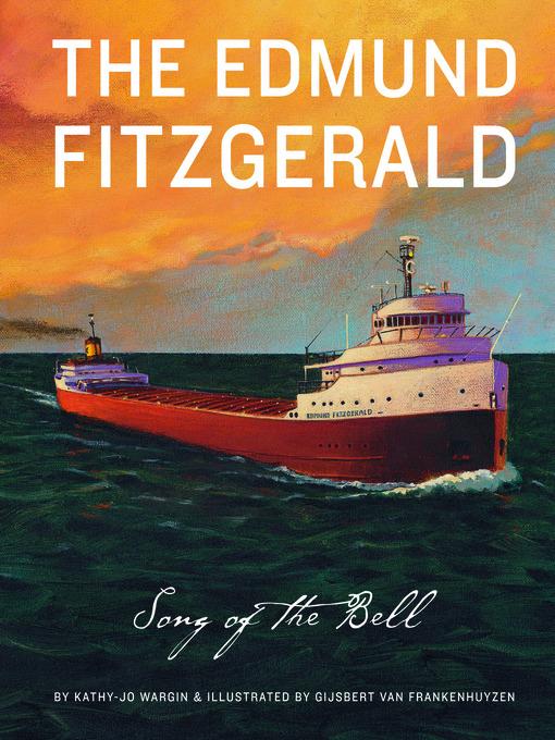 The Edmund Fitzgerald