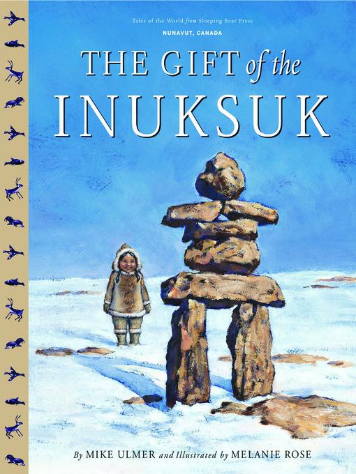 The Gift of the Inuksuk