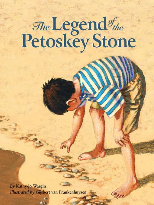 The Legend of the Petoskey Stone