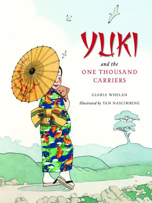 Yuki and the One Thousand Carriers