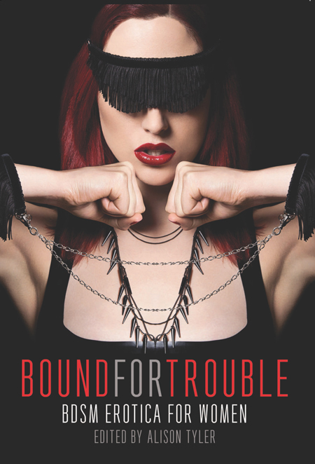 Bound for Trouble