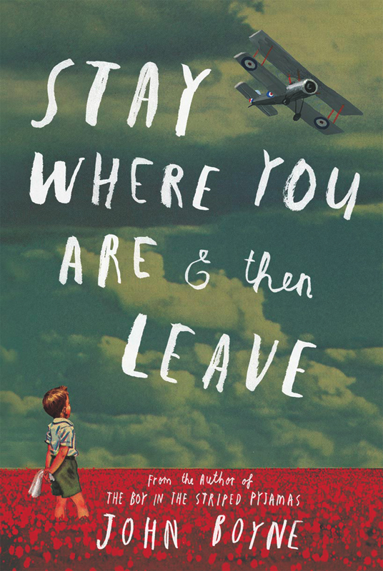 Stay Where You Are and Then Leave