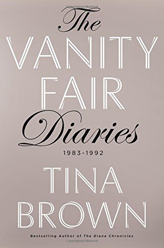 The Vanity Fair Diaries: 1983 - 1992