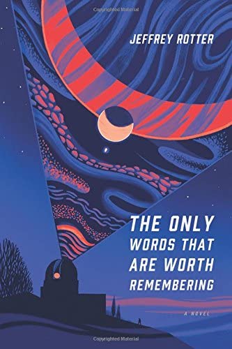 The Only Words That Are Worth Remembering