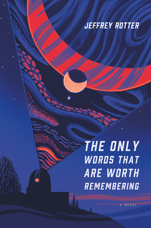 The Only Words That Are Worth Remembering