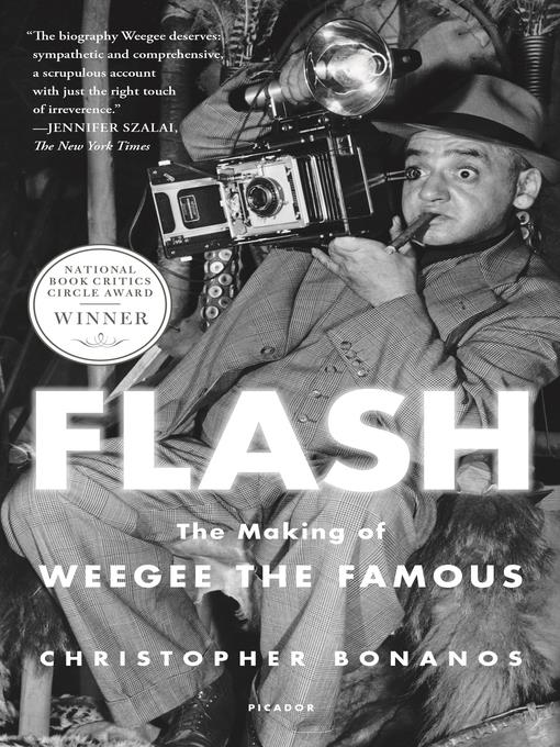 Flash--The Making of Weegee the Famous