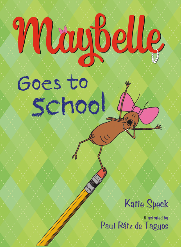 Maybelle Goes to School