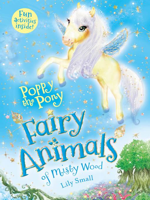 Poppy the Pony--Fairy Animals of Misty Wood