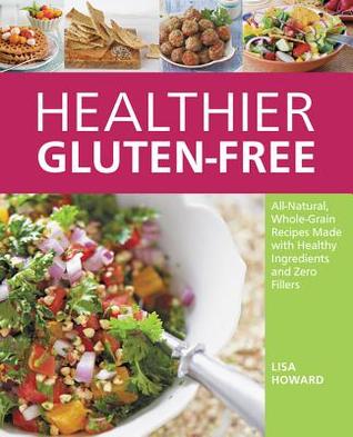 Healthier Gluten-Free