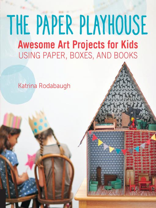 The Paper Playhouse