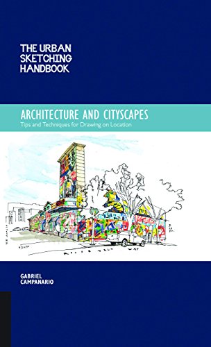 The Urban Sketching Handbook Architecture and Cityscapes