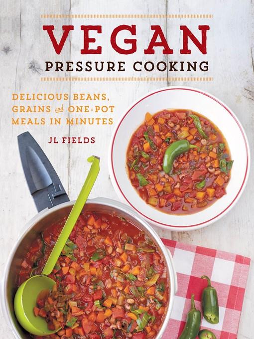 Vegan Pressure Cooking