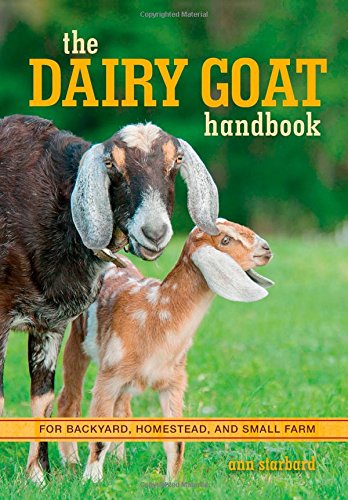 The Dairy Goat Handbook