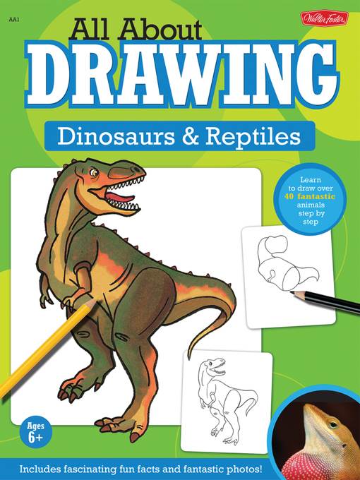 All About Drawing Dinosaurs & Reptiles