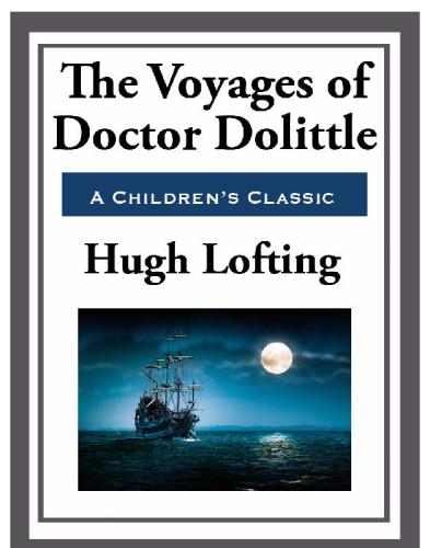 The Voyages of Doctor Doolittle