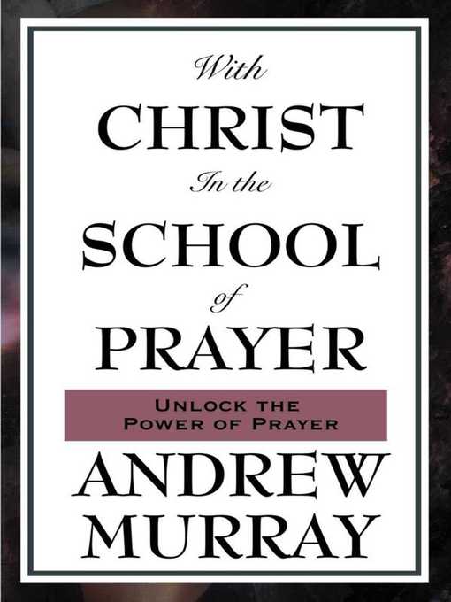 With Christ in the School of Prayer