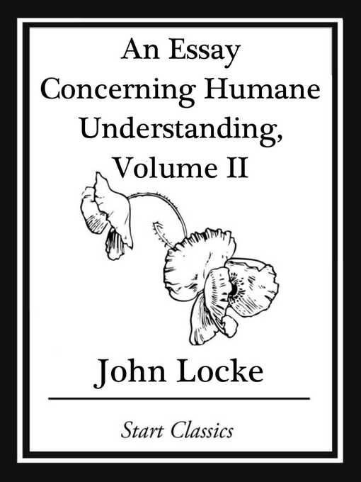 An Essay Concerning Humane Understanding, Volume II