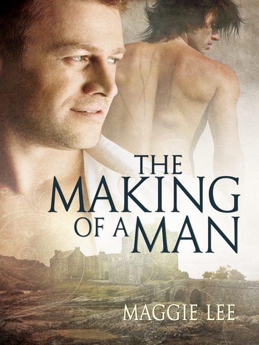 The Making of a Man