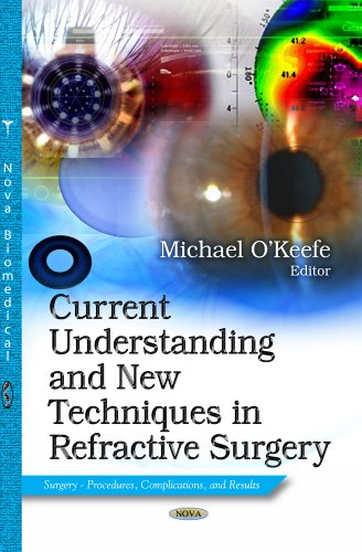 Current understanding and new techniques in refractive surgery