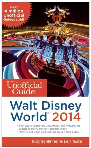 The Unofficial Guide to Walt Disney World 2014