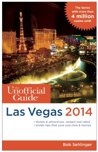 The Unofficial Guide to Las Vegas 2014