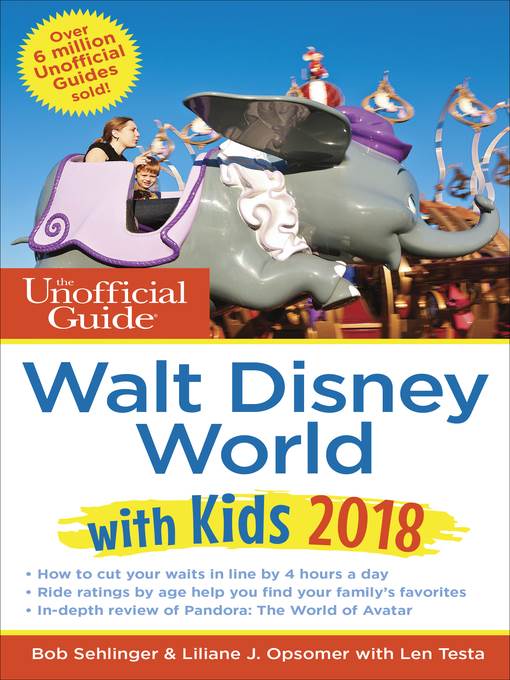 The Unofficial Guide to Walt Disney World with Kids 2018