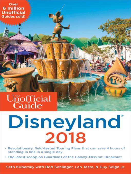 The Unofficial Guide to Disneyland 2018