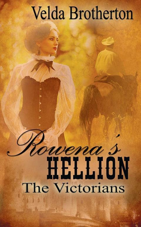 Rowena's Hellion (Victorians)