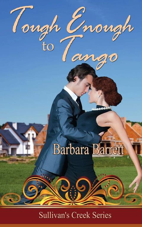 Tough Enough to Tango (Sullivan's Creek Series)