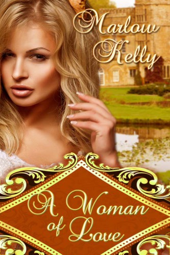 A Woman of Love  (Honour, Love and Courage Series)