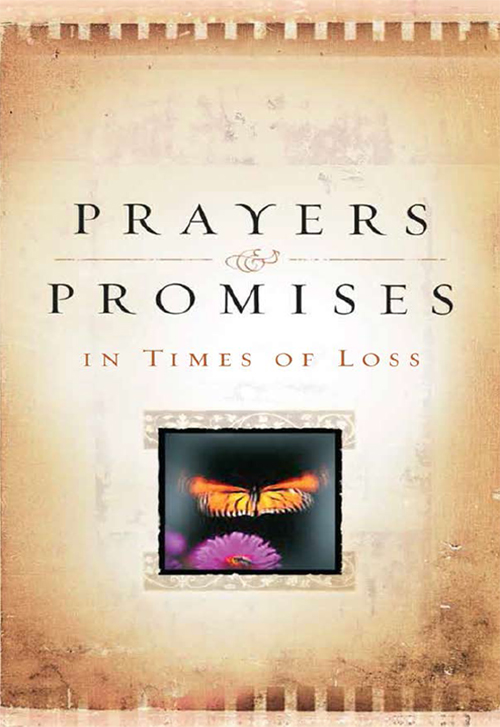 Prayers and Promises in Times of Loss