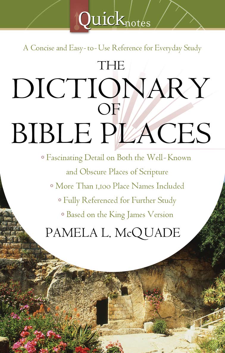 QuickNotes Dictionary of Bible Places