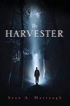 The Harvester