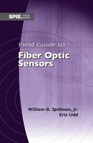 Field guide to fiber optic sensors