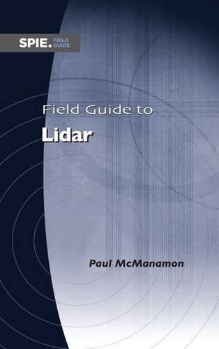 Field Guide to Lidar (SPIE Field Guide FG36) (Field Guide Series)