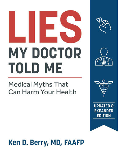 Lies My Doctor Told Me Second Edition
