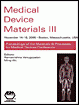 Medical Device Materials III : Proceedings from the Materials & Processes for Medical Devices Conference 2005, November 14-16, 2005, Boston, Massachusetts, USA