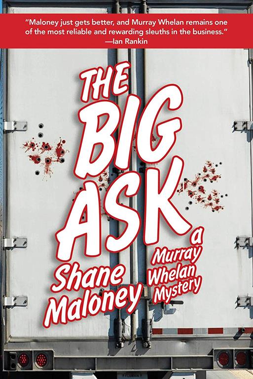 The Big Ask: A Murray Whelan Mystery (Murray Whelan Thrillers)