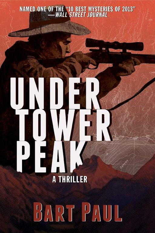 Under Tower Peak: A Tommy Smith High Country Noir, Book One (1)