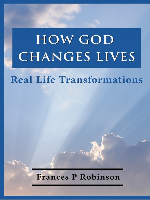 How God Changes Lives