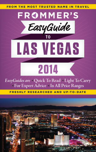 Frommer's EasyGuide to Las Vegas 2014