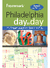 Frommer's Philadelphia day by day